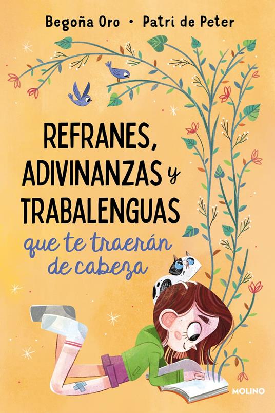 Refranes, adivinanzas y trabalenguas que te traerán de cabeza - Begoña Oro,Patricia de Pedro - ebook