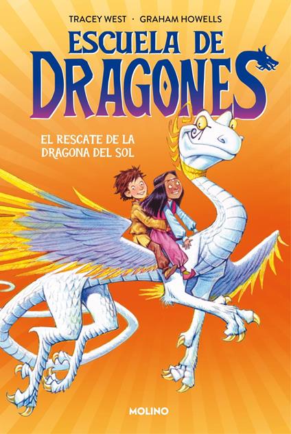 Escuela de dragones 2 - El rescate de la dragona del sol - Tracey West,Graham Howells,Scheherezade Surià López - ebook