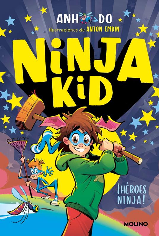 Ninja Kid 10 - ¡Héroes ninja! - Anh Do,Mireia Rué i Gòrriz - ebook