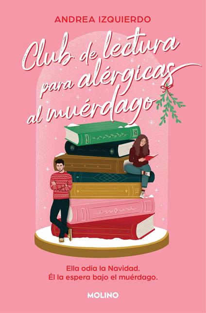 Club de lectura para alérgicas al muérdago - Andrea Izquierdo - ebook