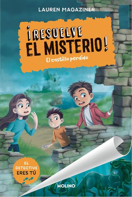 ¡Resuelve el misterio! 7 - El castillo perdido - Lauren Magaziner - ebook