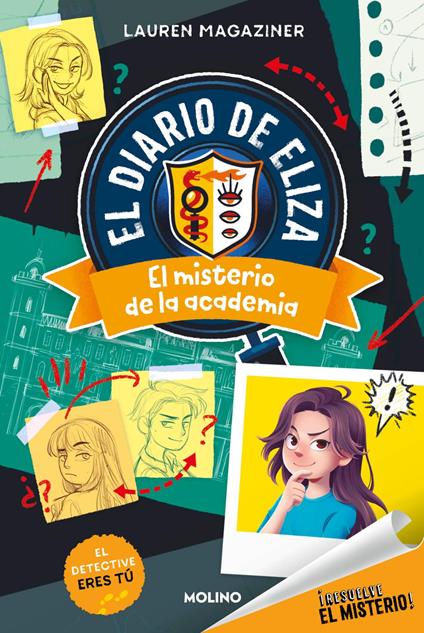 ¡Resuelve el misterio! El diario de Eliza 1 - El misterio de la academia - Lauren Magaziner - ebook