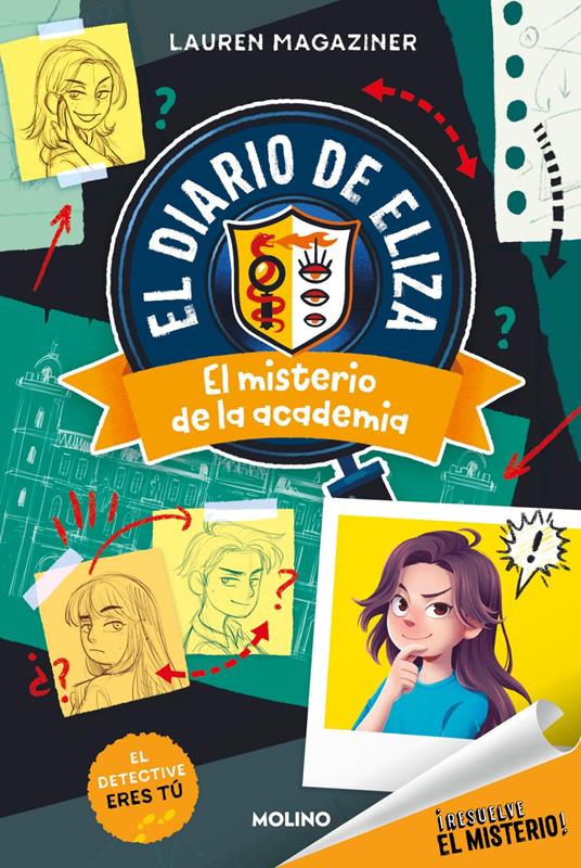 ¡Resuelve el misterio! El diario de Eliza 1 - El misterio de la academia - Lauren Magaziner - ebook