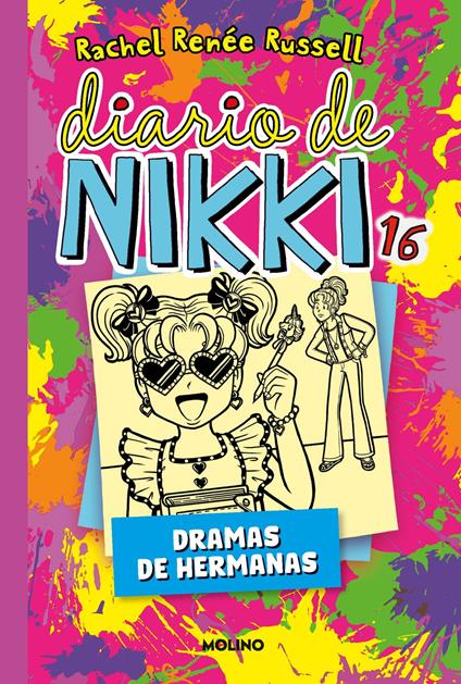 Diario de Nikki 16 - Dramas de hermanas - Rachel Renée Russell,Isabel Llasat Botija - ebook
