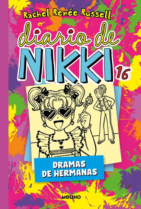 Diario de Nikki 16 - Dramas de hermanas - Rachel Renée Russell,Isabel Llasat Botija - ebook