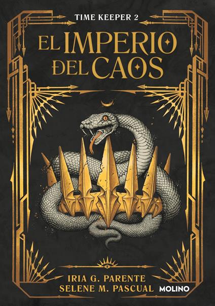 El imperio del caos (Time Keeper 2) - Iria G. Parente,Selene M. Pascual - ebook