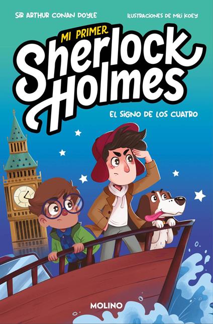 Mi primer Sherlock Holmes - El signo de los cuatro - Conan Doyle Sir Arthur,Shia Green - ebook