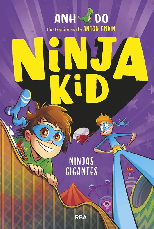 Ninja Kid 6 - Ninjas gigantes - Anh Do,Anton Emdin,Jeremy Ley,Mireia Rué i Gòrriz - ebook