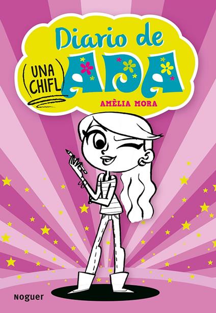 Diario de (una chifl)Ada - Amèlia Mora - ebook