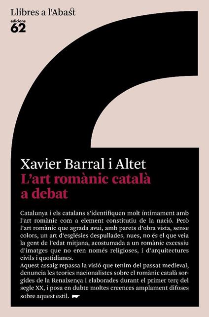 L'art romànic català a debat - Xavier Barral I Altet - ebook