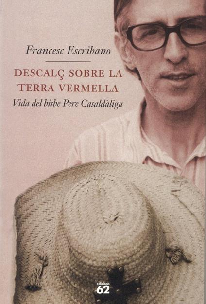 Descalç sobre la terra vermella. - Francesc Escribano - ebook