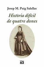 Història difícil de quatre dones