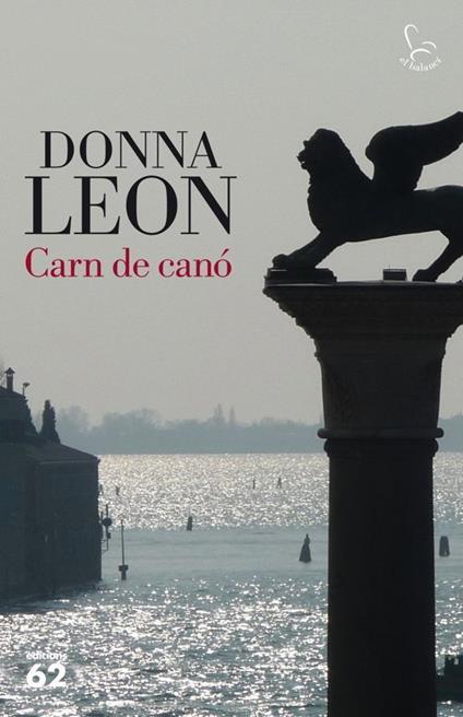 Carn de canó - Donna Leon,Anna Turró Armengol - ebook
