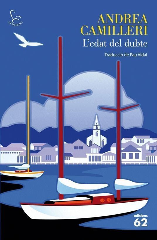 L'edat del dubte - Andrea Camilleri,Pau Vidal Gavilan - ebook