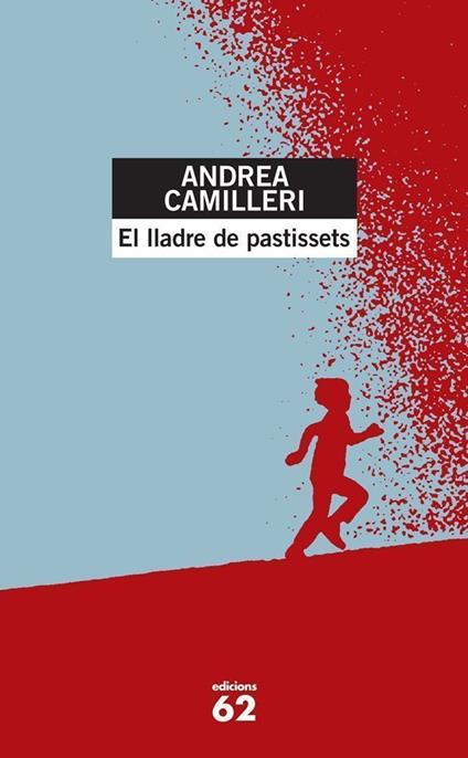 El lladre de pastissets - Andrea Camilleri - ebook