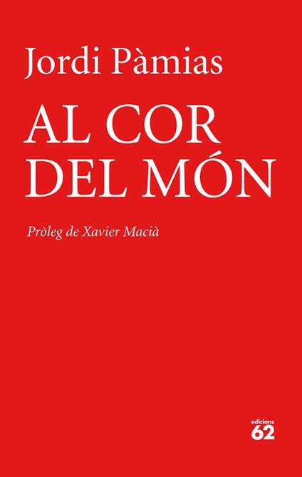 Al cor del món - Jordi Pàmias Grau - ebook