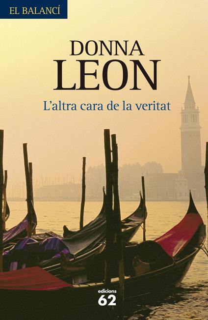L'altra cara de la veritat - Donna Leon,Librada Maria Piñero Garcia - ebook