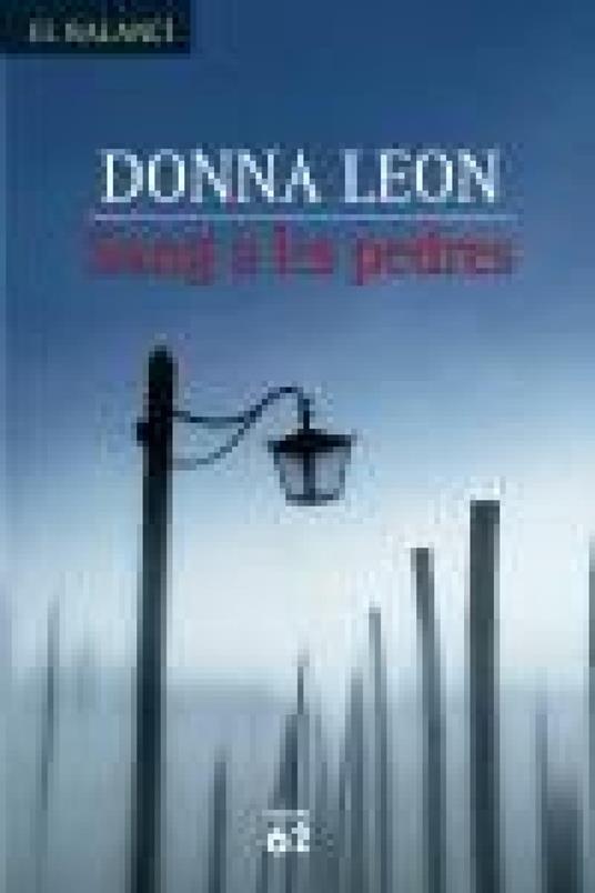 Sang a les pedres - Donna Leon,Xevi Solé Muñoz - ebook
