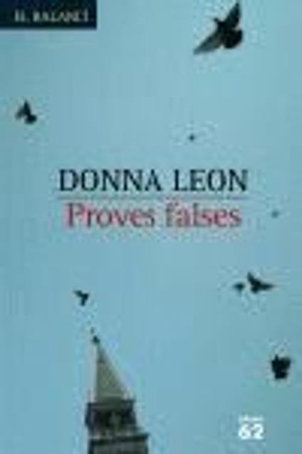 Proves falses - Donna Leon,Nuria Panadés Valencia - ebook