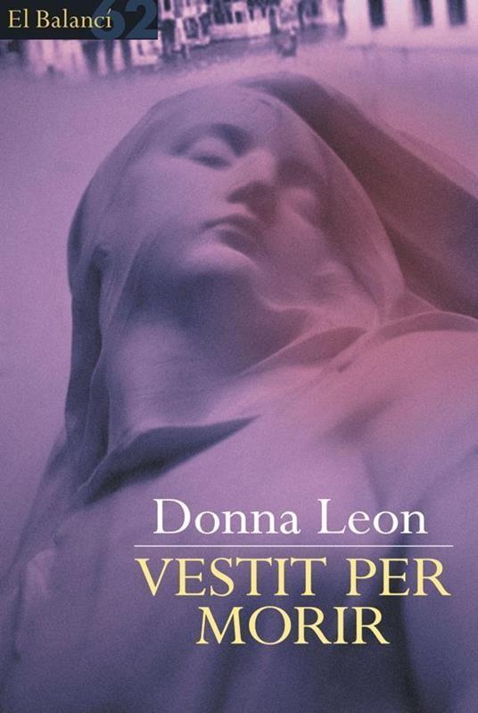 Vestit per morir - Donna Leon,Esther Roig Giménez - ebook