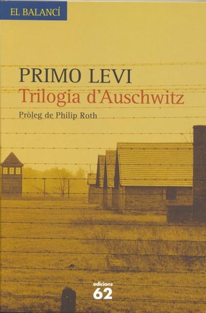 Trilogia d'Auschwitz - Primo Levi,Francesc Miravitlles Salvador - ebook