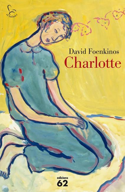 Charlotte - David Foenkinos,MERCÈ UBACH DORCA - ebook