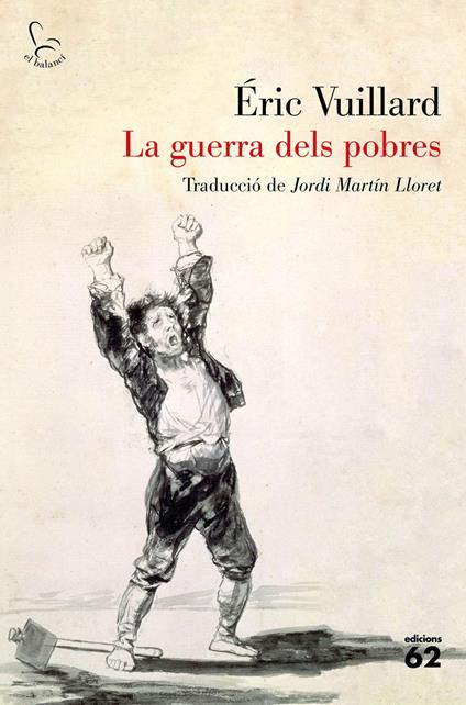 La guerra dels pobres - Éric Vuillard,Jordi Martin Lloret - ebook