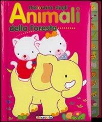  Dizionario degli animali della foresta - copertina