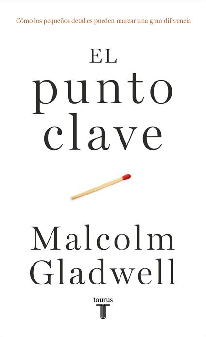 El punto clave (The Tipping Point)