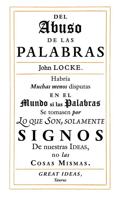 Del abuso de las palabras (Serie Great Ideas)