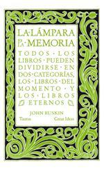 La lámpara de la memoria (Serie Great Ideas)