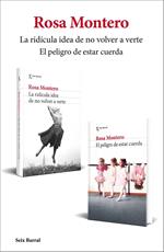 La ridícula idea de no volver a verte + El peligro de estar cuerda (pack)