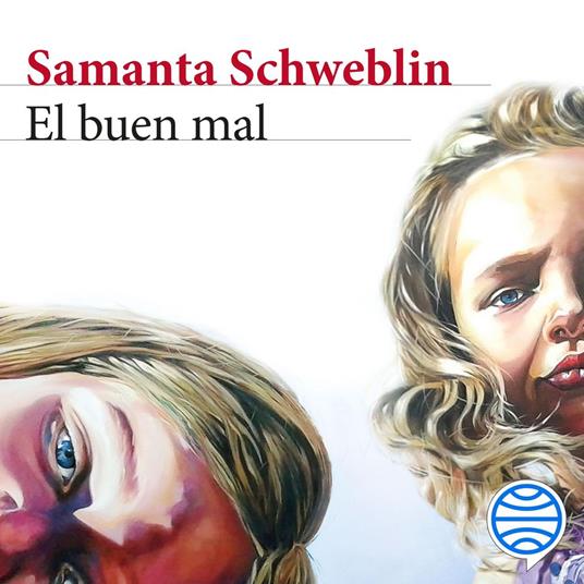 El buen mal