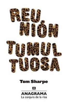 Reunión tumultuosa - Tom Sharpe - cover