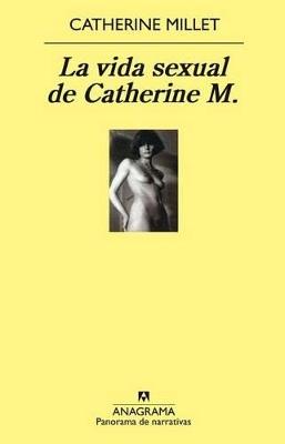 La vida sexual de Catherine M. - Catherine Millet - cover