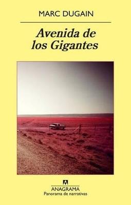Avenida de los Gigantes - Marc Dugain - cover