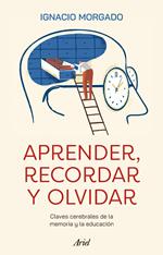 Aprender, recordar y olvidar