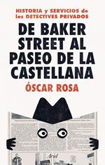 De Baker Street al Paseo de la Castellana
