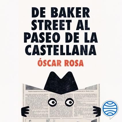 De Baker Street al Paseo de la Castellana