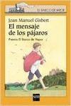 Libro in inglese El Mensaje De Los Pajaros  - Joan Manuel Gisbert