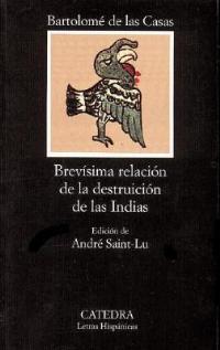 Brevisima Relacion De La Destruccion De Las Indias - Bartolome de las Casas - cover
