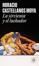 La sirvienta y el luchador