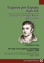 Mi viaje a los Lugares Colombinos. Espa?a. 1828 / My journey to the Columbus Memorial Places. Spain. 1828