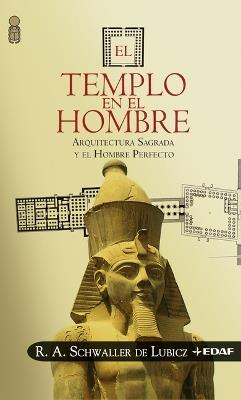 El Templo en el Hombre - René Adolphe Schwaller de Lubicz - cover