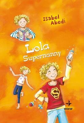 Lola Supernanny - Isabel Abedi - cover