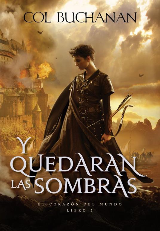 El corazón del mundo nº 02/03 Y quedarán las sombras