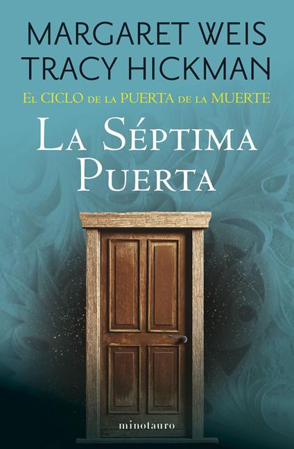 El Ciclo de la Puerta de la Muerte nº 07/07 La Séptima Puerta