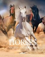 Horses. Breeds and origins