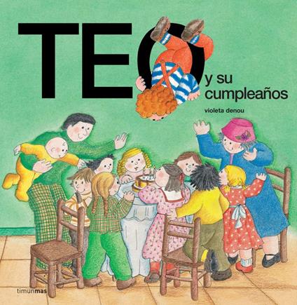 Teo y su cumpleaños - Violeta Denou - ebook