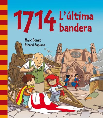 1714. L'última bandera - Marc Donat Balcells,Ricard Zaplana Ruiz - ebook